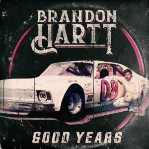 Album Good Years from Brandon Hartt