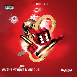 收聽DJ BOZO 011的Slide Authentique e Unique (Explicit)歌詞歌曲