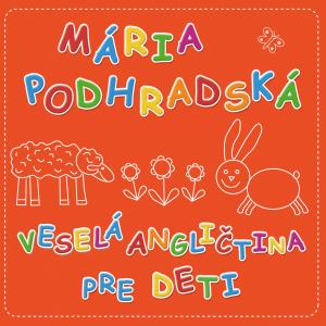 Mária Podhradská的專輯Veselá angličtina pre deti