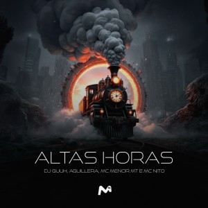 Album ALTAS HORAS (Explicit) from DJ Guuh