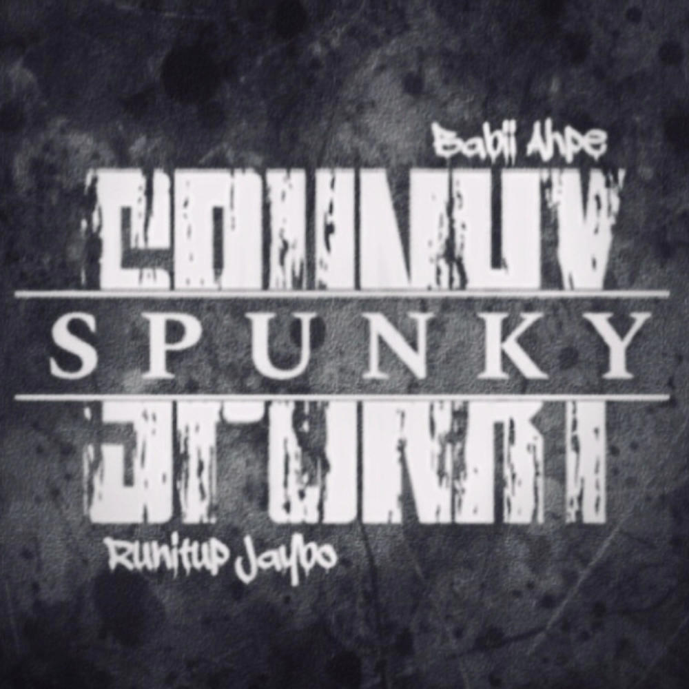 Spunky (feat. Runitup Jaybo) (Explicit)