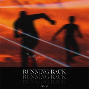收聽SEM的Running back歌詞歌曲