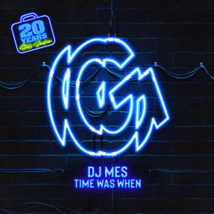 Listen to Time Was When song with lyrics from DJ Mes