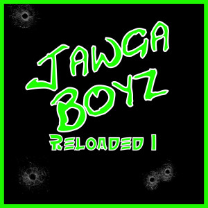 Jawga Boyz的专辑Reloaded 1