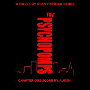 The Psychopomps: Chapter One (Music from the Book)