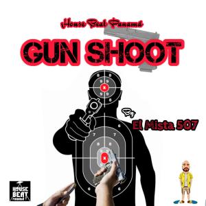 收聽El Mista 507的Gun Shoot歌詞歌曲