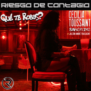 收聽Riesgo De Contagio的Qué Te Robas?歌詞歌曲