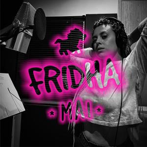 Listen to Fridha song with lyrics from mai