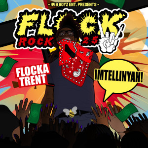 收听FlockaTrent的Im a Star (Explicit)歌词歌曲