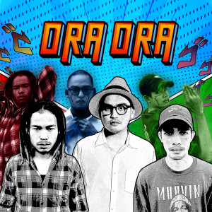 Album Ora Ora (Explicit) from MYNAMEISD3UNLOVEABLE