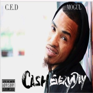 อัลบัม Cash Every Day (Explicit) ศิลปิน Ced Mogul