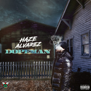 Album Dopeman (Explicit) from Haze Alvarez