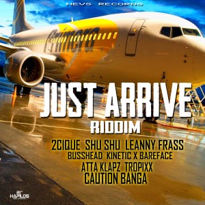 อัลบัม Just Arrive Riddim ศิลปิน Various Artists