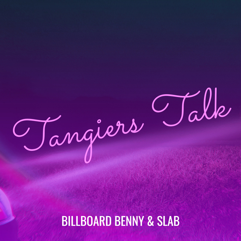 Tangiers Talk (Explicit)