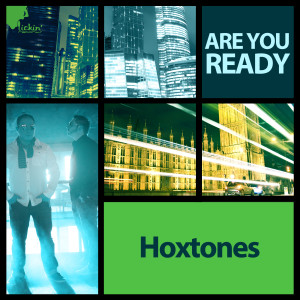 Hoxtones的專輯Are You Ready (Remixes)