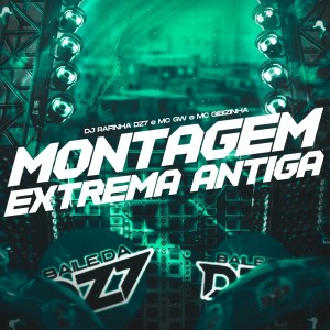 MONTAGEM EXTREMA ANTIGA (Explicit)