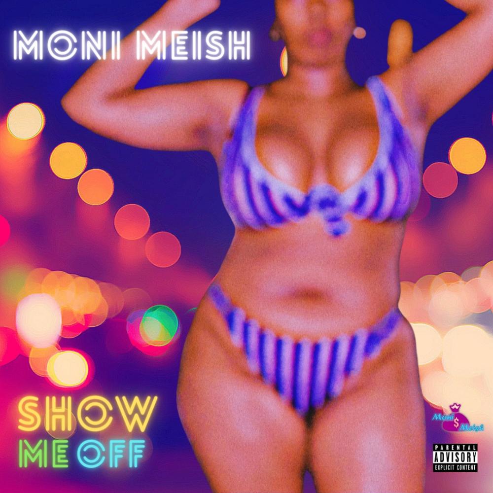 Show Me Off (Explicit)
