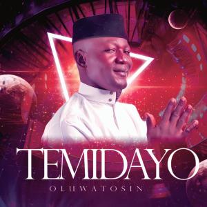Listen to Temidayo song with lyrics from OLUWATOSIN