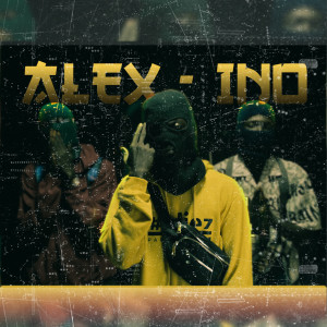 Album Alex - Ino (Explicit) from Kid Veli