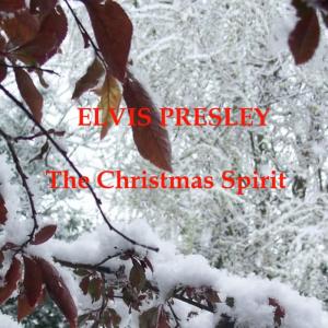 Elvis Presley的專輯The Christmas Spirit