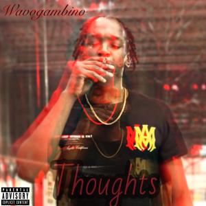 WavoGambino的專輯THOUGHTS (Explicit)