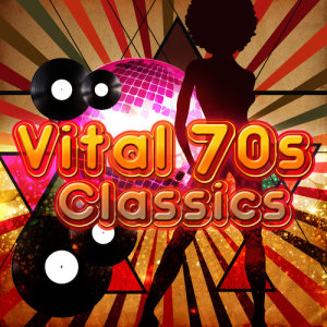 อัลบัม Vital 70s Classics ศิลปิน All Out 70s