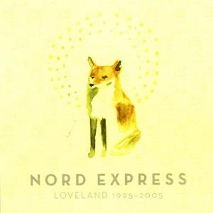 Nord Express的專輯Loveland 1995-2005