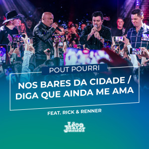 Album Pout Pourri: Nos Bares da Cidade / Diga Que Ainda me Ama (ao Vivo) from Leo & Junior