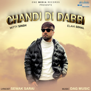 Mitty Singh的專輯Chandi Di Dabbi
