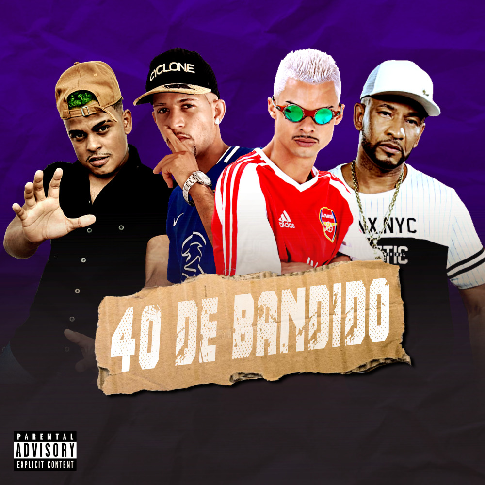 40 de Bandido