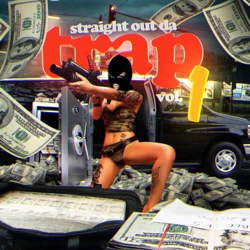 Straight out da Trap, Vol. 1 (Explicit)