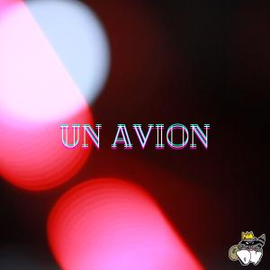 Album UN AVION (feat. Padron & LK) (Explicit) from 