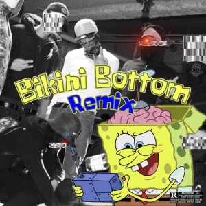 Listen to Bikini Bottom (Remix) (Explicit) song with lyrics from LOUD SANTANA
