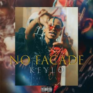 收聽Keylo的No Façade (Explicit)歌詞歌曲