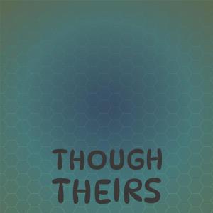 Various的专辑Though Theirs