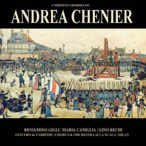 Maria Caniglia的專輯Giordano: Andrea Chénier