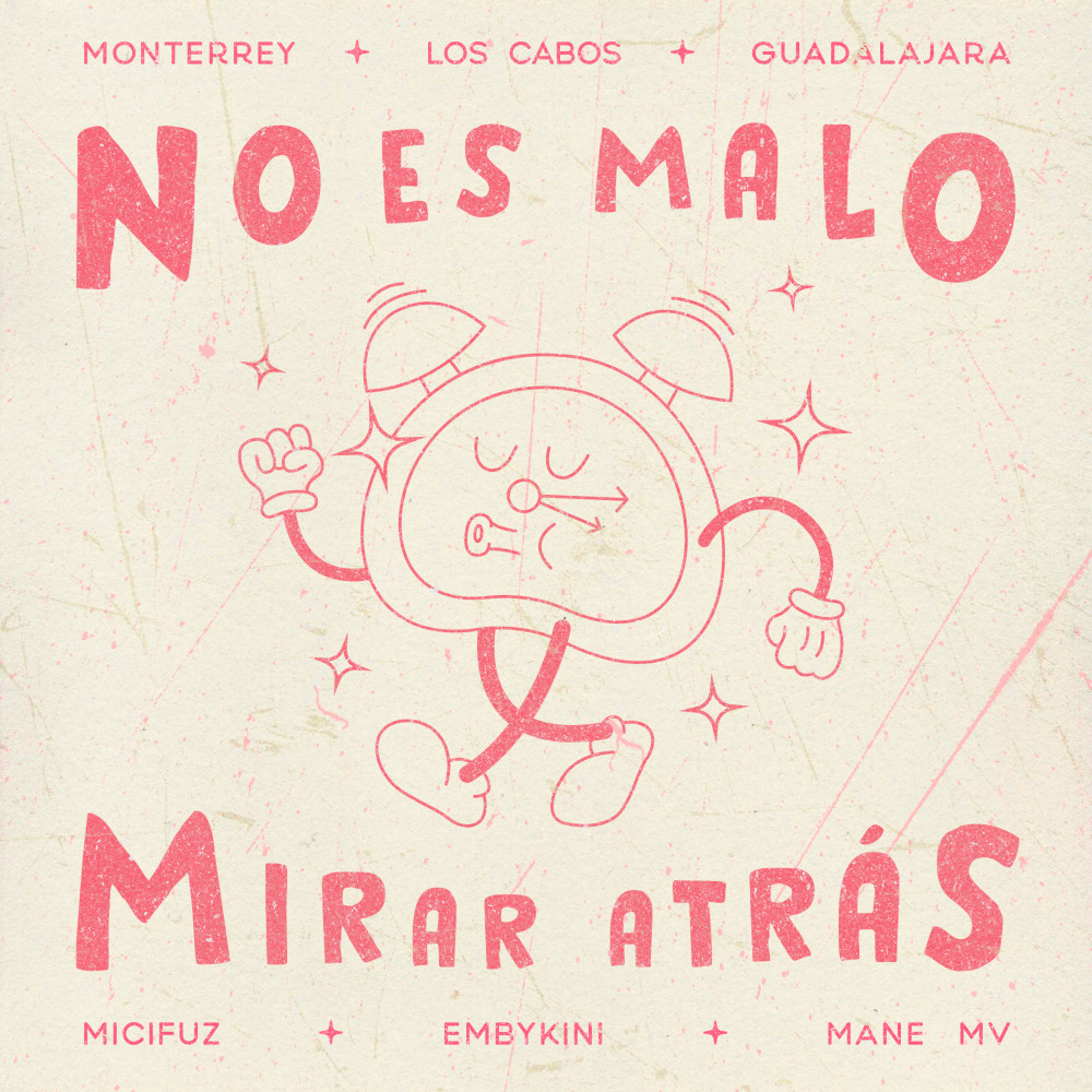 No Es Malo Mirar Atrás