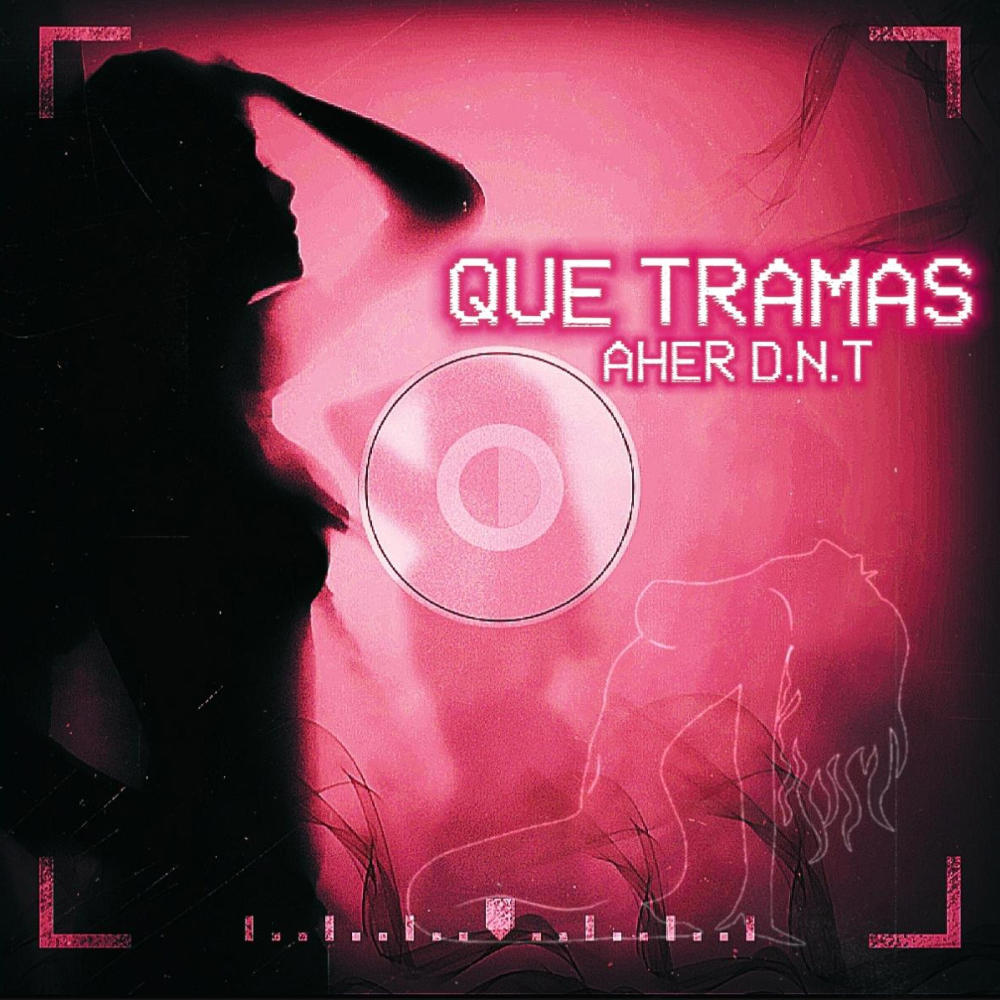 Que tramas (Explicit)