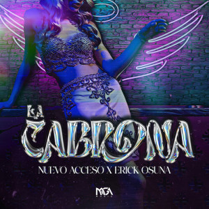 Listen to La Cabrona (Explicit) song with lyrics from Erick Osuna