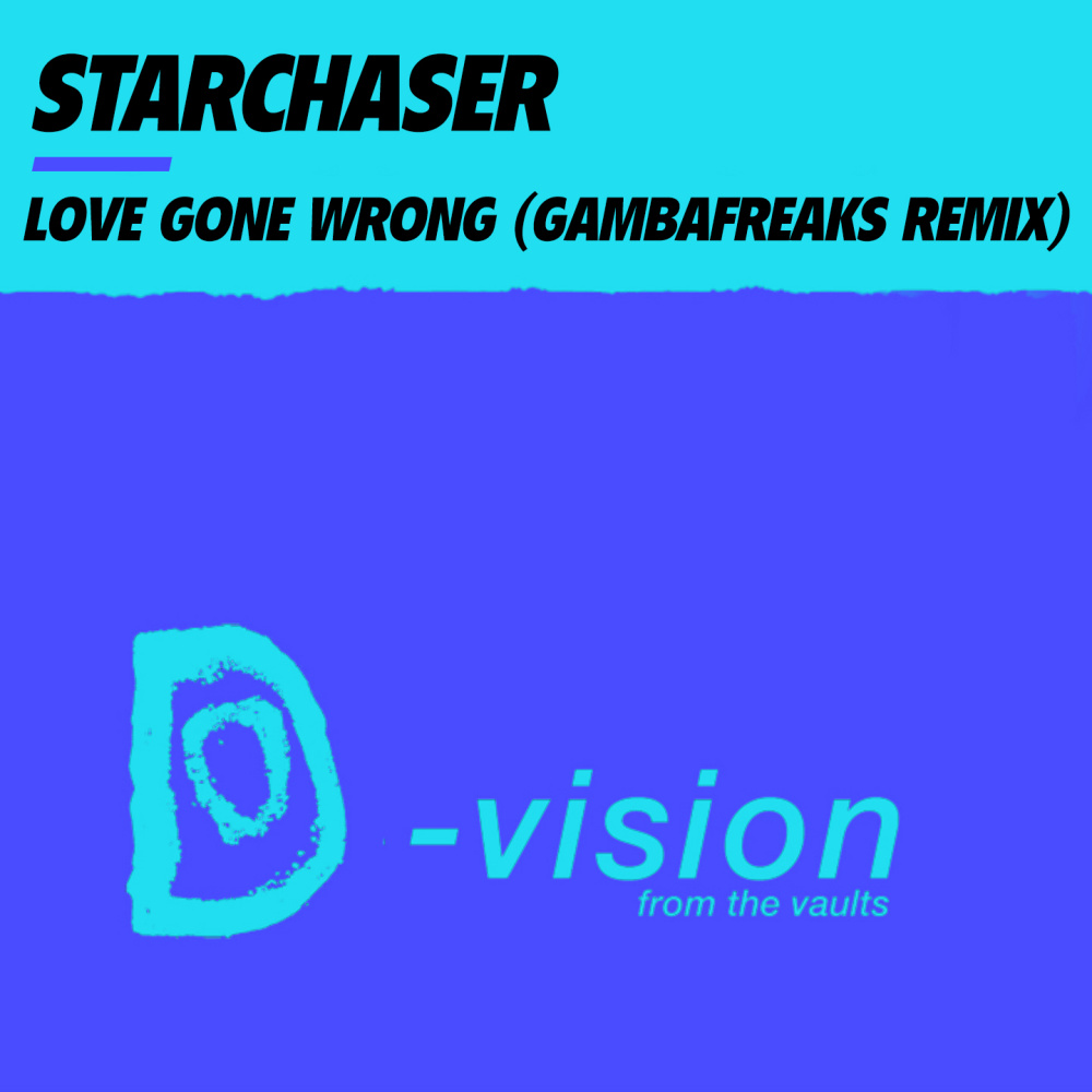 Love Gone Wrong (Gambabass Mix)