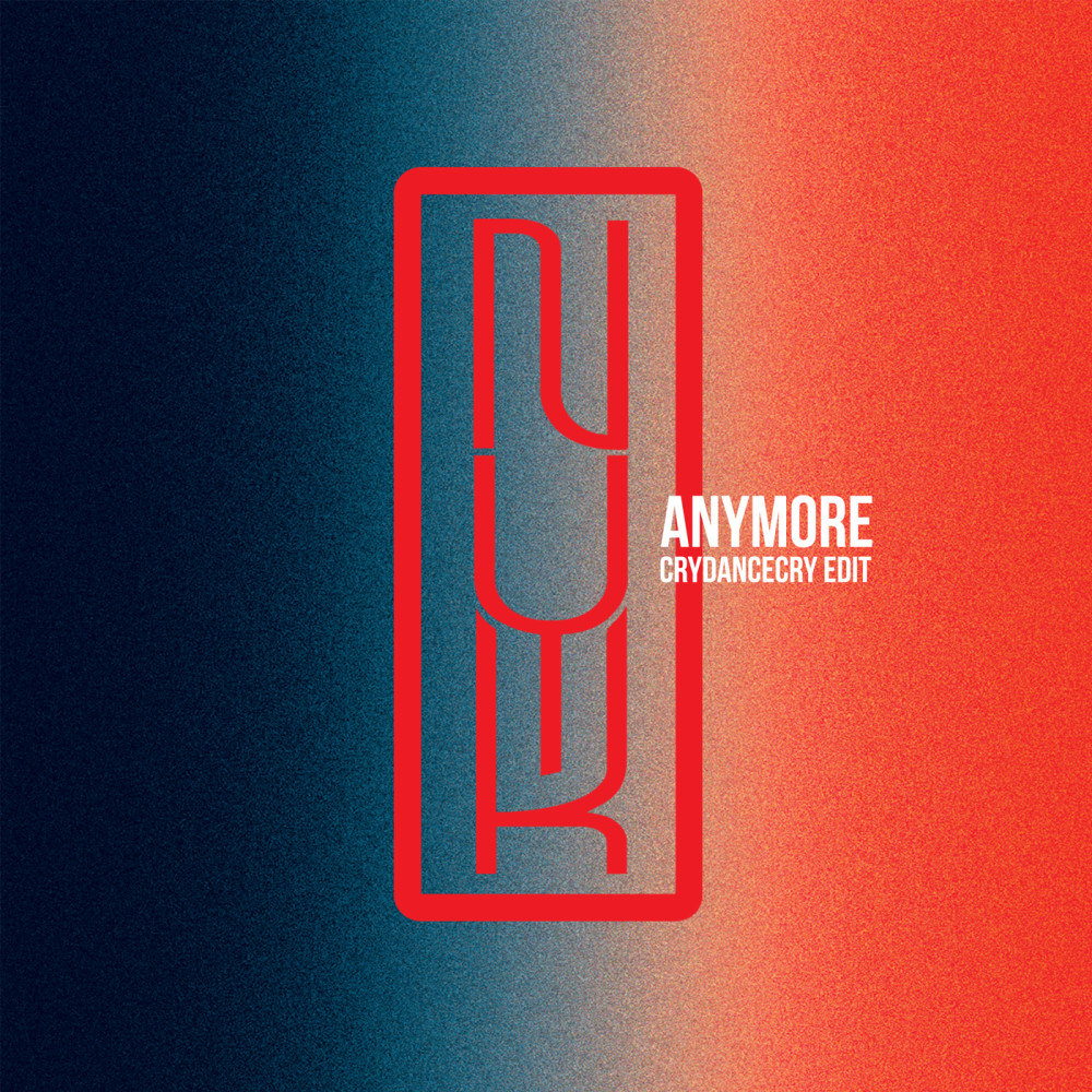 Anymore (crydancecry edit)