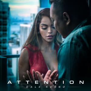 Dengarkan lagu Attention nyanyian Dale Keano dengan lirik