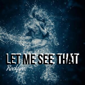 Album Let Me See That (Explicit) from Rickfire