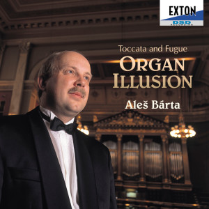 Album Toccata and Fugue Organ Illusion from アレシュ・バールタ
