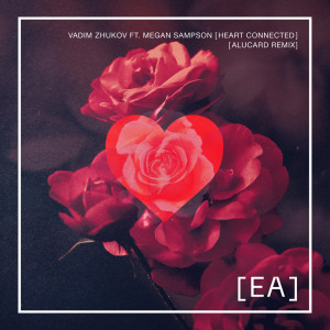 Listen to Heart Connected (Alucard Remix) song with lyrics from Vadim Zhukov