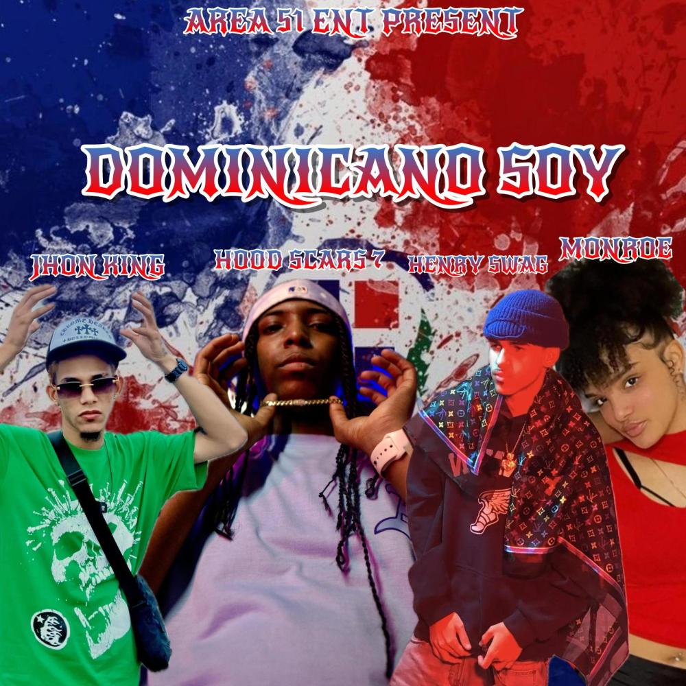 DOMINICANO SOY (feat. Jhon King, Henry Swvg & Monrooe) (Explicit)