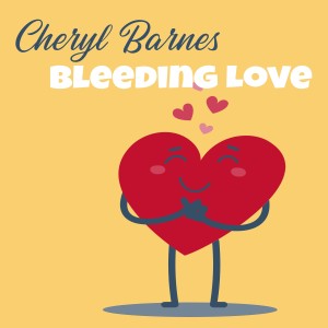 Cheryl Barnes的專輯Bleeding Love