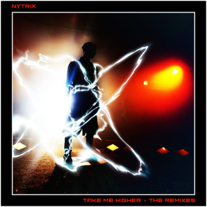 收听Nytrix的Take Me Higher (D.O.D Remix)歌词歌曲
