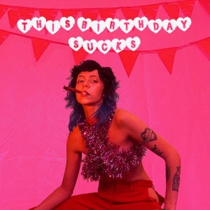 收聽YNES的This Birthday Sucks (Explicit)歌詞歌曲