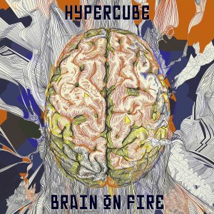 อัลบัม Brain on Fire ศิลปิน Hypercube
